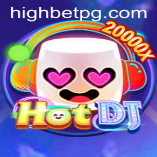 Exploring the Thrills of HotDJ: A High-Bet Gaming Experience
