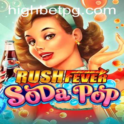 RushFeverSodaPop: A Thrilling Game of Strategy and Excitement